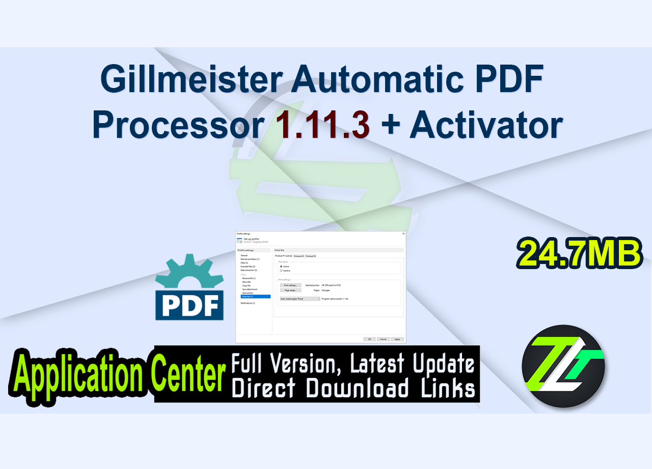 Gillmeister Automatic PDF Processor 1.11.3 + Activator