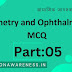 Optometry and Ophthalmology MCQ part-05