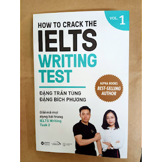 Download sách How To Crack The Ielts Writing Test - Vol. 1 thầy Đặng Trần Tùng Ielts - Mọi Điều Cần Biết Cho Band 6, 7 và 8 IELTS Writing