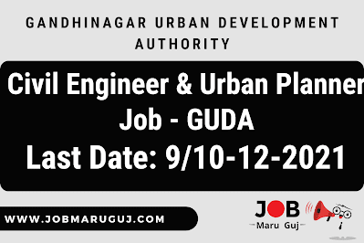 Gandhiangar Shaheri Vikas Sattamandal Vacancy 2021 for Civil Engineer & Urban Planner Posts