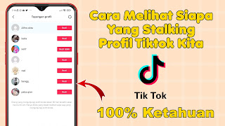 Cara Mengetahui Siapa Yang Mengunjungi Profil Tiktok Kita