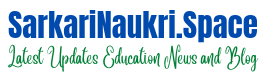 SarkariNaukri.Space 2022 (Education News and Blog)