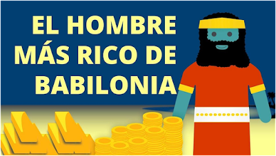 El hombre más rico de Babilonia Resumen - George S. Clason