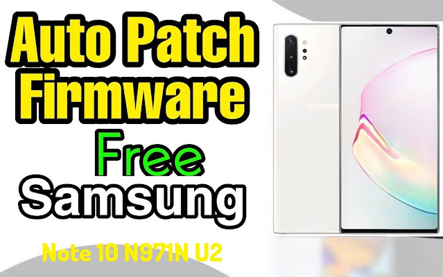 auto patch firmware,galaxy auto patch firmware,galaxy,samsung auto patch firmware,how to make auto patch firmware,auto patch,samsung galaxy note 10,root samsung galaxy note 10,note 10 plus root,how to root samsung galaxy note 10 plus,root samsung galaxy note 10 plus,firmware,samsung galaxy note 10 plus uv glue tempered glass,samsung galaxy note 10 downgrade android 11,autopatch firmware,n976n dual sim auto patch rom,n976n dual sim auto patch cert