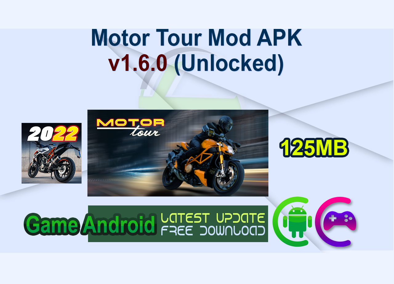 Motor Tour Mod APK v1.6.0 (Unlocked)