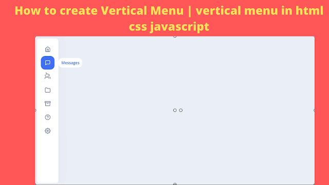 Create Vertical Menu Using HTML,CSS and JavaScript