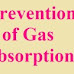 Prevention Of Gas Absorption Process
