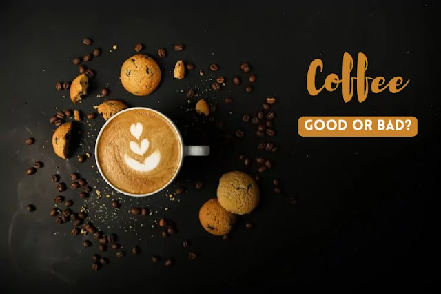 Is drinking coffee bad for you?