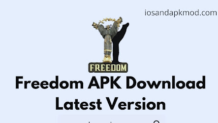 Download Freedom APK Latest Version v2.0.9 [ Official Website]