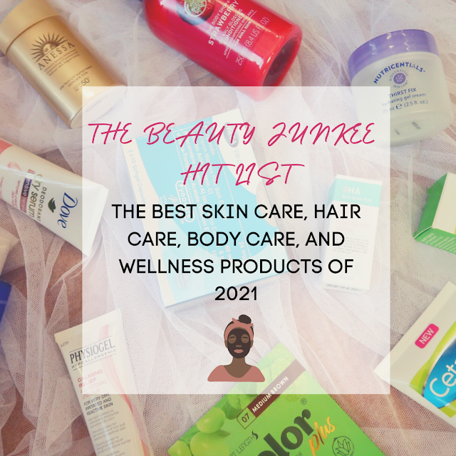 HIT LIST: Best Skin Care, Hair Care, Body Care, and Wellness Products of 2021 morena filipina beauty blog