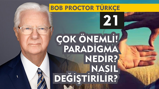 Çok Önemli! Paradigma Nedir? Nasıl Değiştirilir? / Bob Proctor Türkçe 21