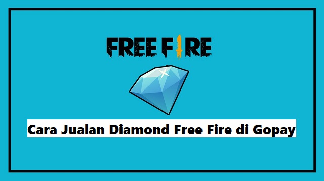 Cara Jualan Diamond Free Fire di Gopay