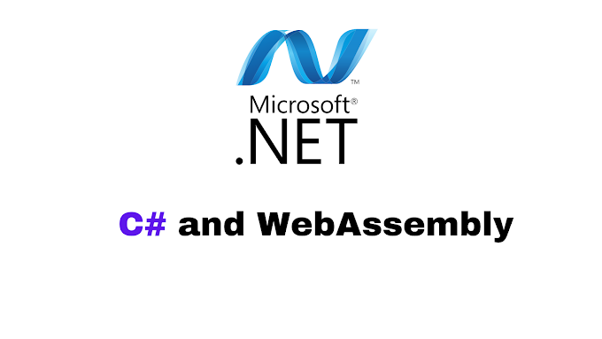 C# and WebAssembly: Building High-Performance Web Applications with .NET