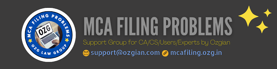 MCA Filing Problems - Ozgian Community Group, INDIA
