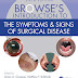 Browse's Introduction to the Symptoms & Signs of Surgical Disease 6th Edition-by James A. Gossage , Matthew F. Bultitude, Steven A. Corbett