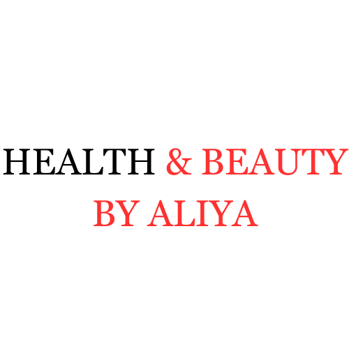 Health and Beauty Tips By Aliya