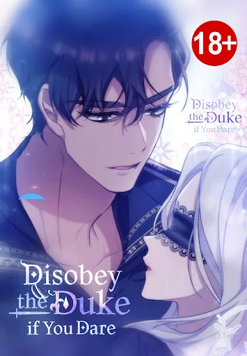 Disobey the Duke if You Dare