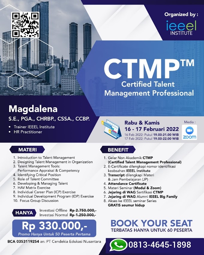WA.0813-4645-1898 | Certified Talent Management Professional (CTMP) 16 Februari 2022