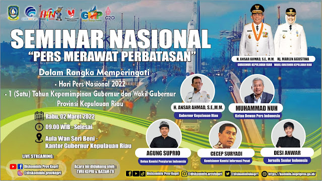 Peringati HPN 2022 Sekaligus Setahun Kepemimpinan Ansar-Marlin, Diskominfo Kepri Gelar Seminar Nasional