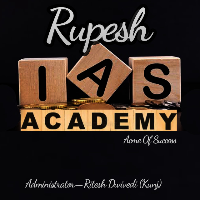 Rupesh IAS Academy