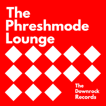 The Downrock Records Phreshmode Lounge