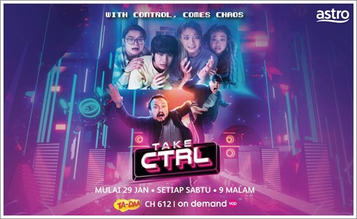 Take CTRL (Astro Ta-Daa!) | Sinopsis Drama