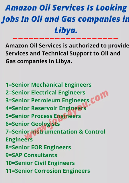 Amazon Oil Services Is Looking Jobs In Oil and Gas companies in Libya.