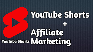 YouTube Shorts se Affiliate Marketing