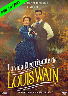 LA VIDA ELECTRIZANTE DE LOUIS WAIN – THE ELECTRICAL LIFE OF LOUIS WAIN – DVD-5 – DUAL LATINO – 2021 – (VIP)
