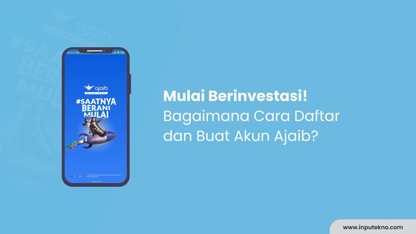 Mulai Berinvestasi! Bagaimana Cara Daftar Dan Buat Akun Ajaib?