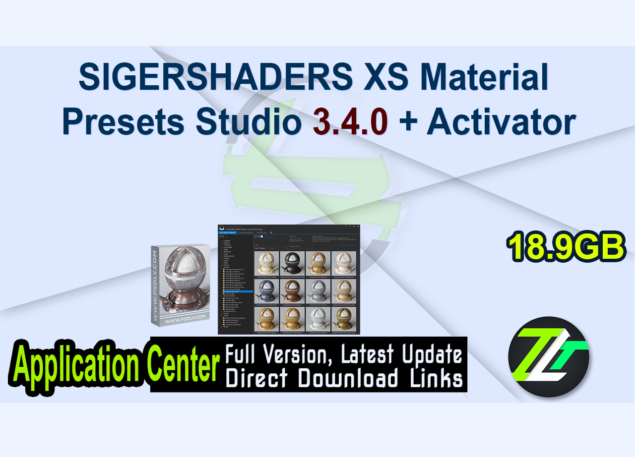 SIGERSHADERS XS Material Presets Studio 3.4.0 + Activator