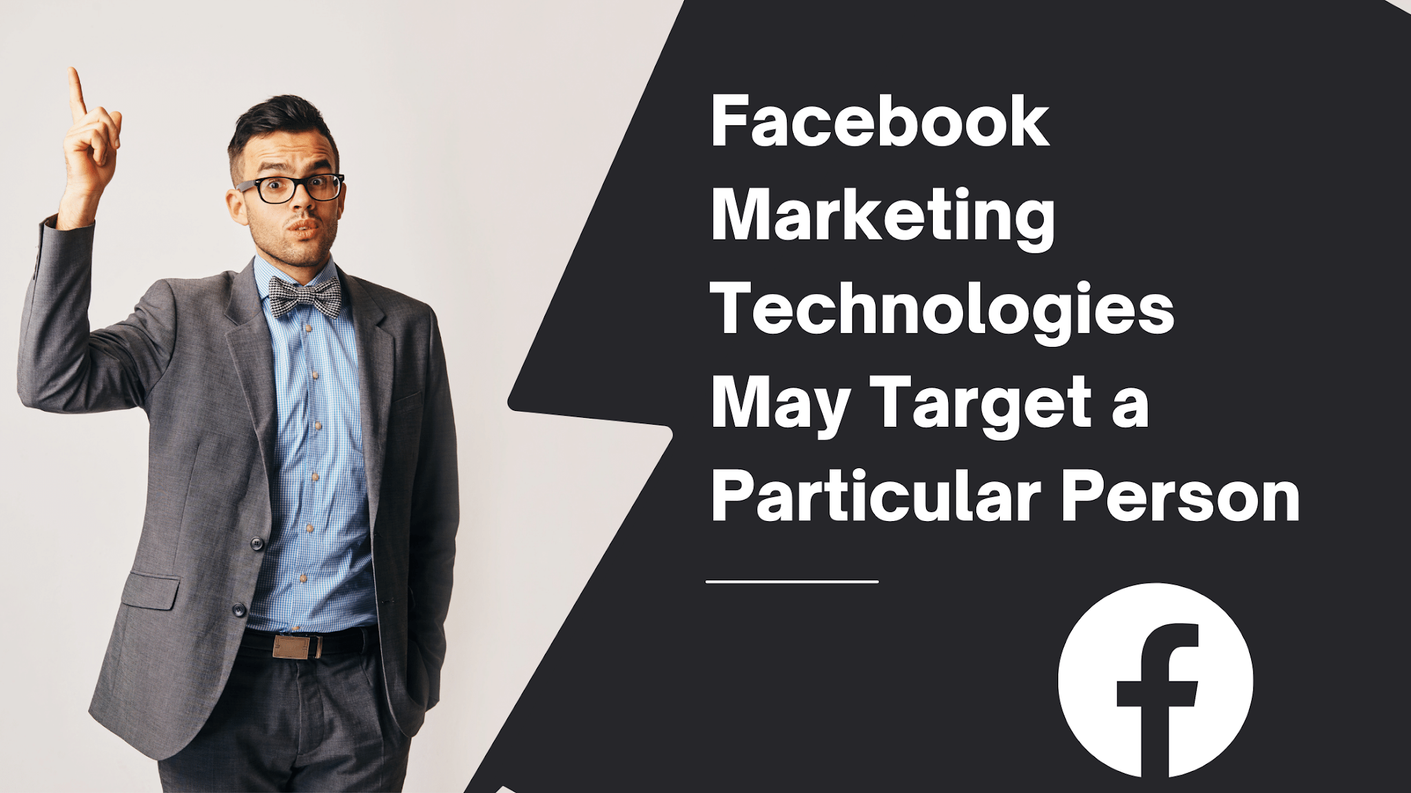Facebook's marketing technologies may target a particular person, according to researchers
