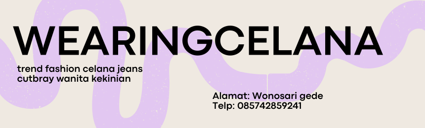 wearingcelana