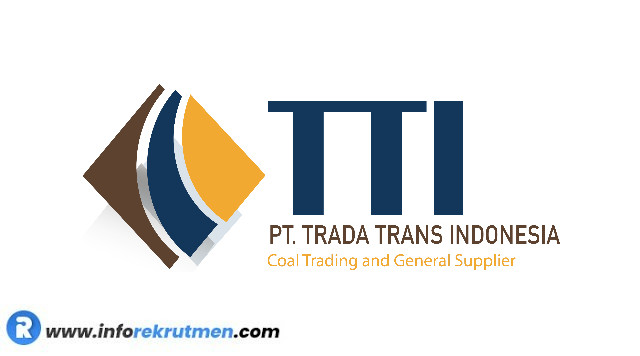 Lowongan Kerja PT. Trada Trans Indonesia Terbaru