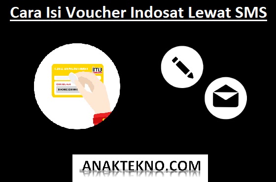 Cara Isi Voucher Indosat Lewat SMS & Barcode Aplikasi MyIM3