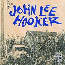 The Country Blues of John Lee Hooker