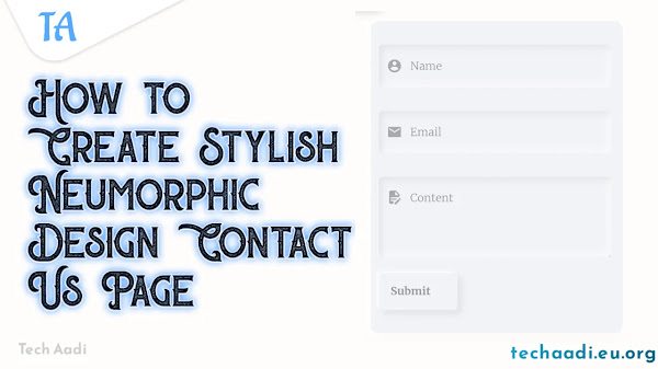 How to Create Stylish Neumorphic Design Contact Us Page