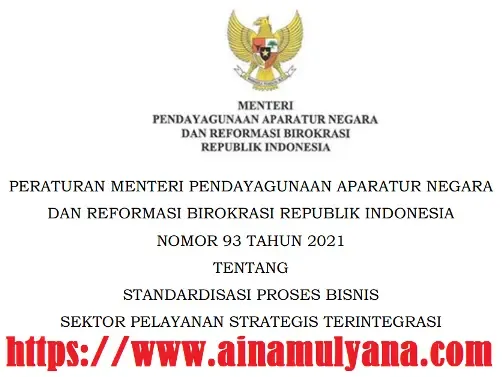 Permenpan Nomor 93 Tahun 2021 Tentang Standardisasi Proses Bisnis Sektor Pelayanan Strategis Terintegrasi