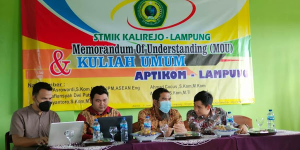 Update Teknologi 4.0 STMIK Kalirejo Adakan Kuliah Umum Dengan Pemateri dari APTIKOM Lampung