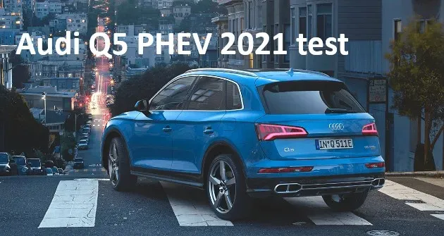 2021 Audi Q5 PHEV review- Small problems in the ocean of excellence