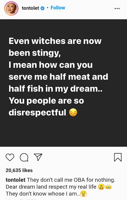 How can You serve me half meat and Fish in my dream- Tonto Dikeh calls out all the Witches in Nigeria for being Stingy