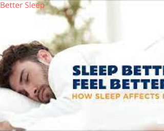 Better Sleep