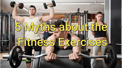 5 Myths about the Fitness Exercises