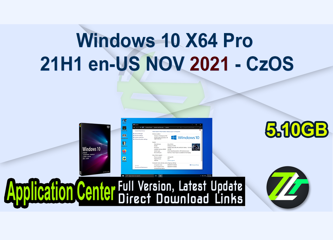 Windows 10 X64 Pro 21H1 en-US NOV 2021 - CzOS