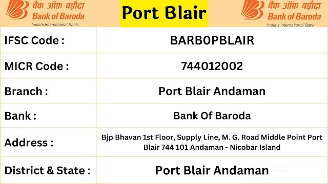 Bank Of Baroda Port Blair Ifsc Code, Andaman Nicobar Bank Code