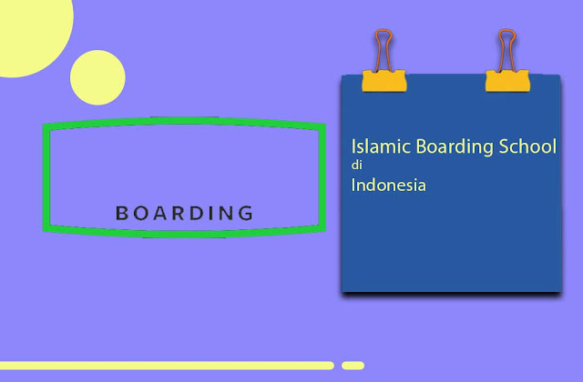 Islamic Boarding School di Indonesia