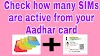 Check how many SIMs are active from your Aadhar card
