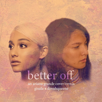 Ariana Grande - Better Off