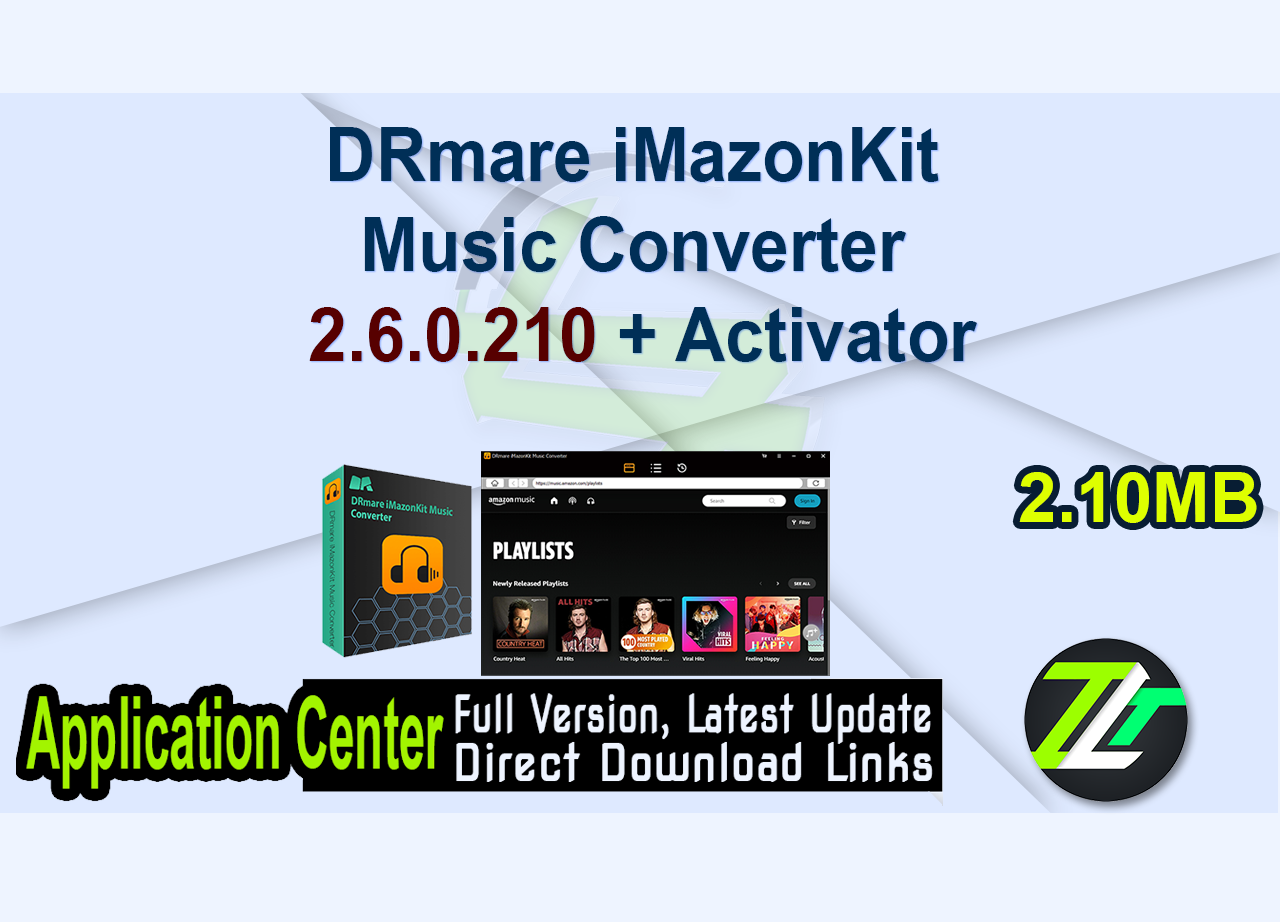 DRmare iMazonKit Music Converter 2.6.0.210 + Activator