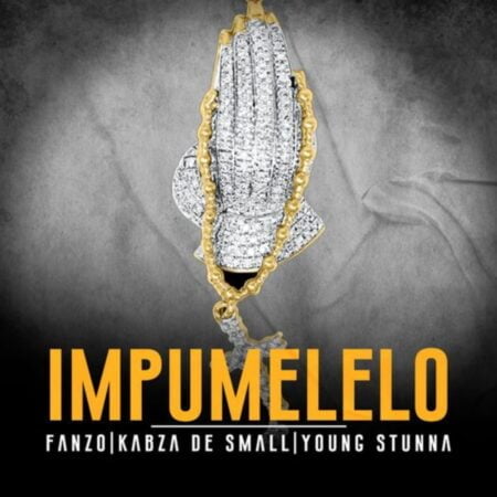 Fanzo – Impumelelo feat. Kabza De Small & Young Stunna